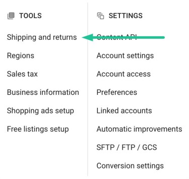 Screen grab of the 'tools and settings' menu in Google Merchant Center, with annotation of where to locate 'shipping and returns'