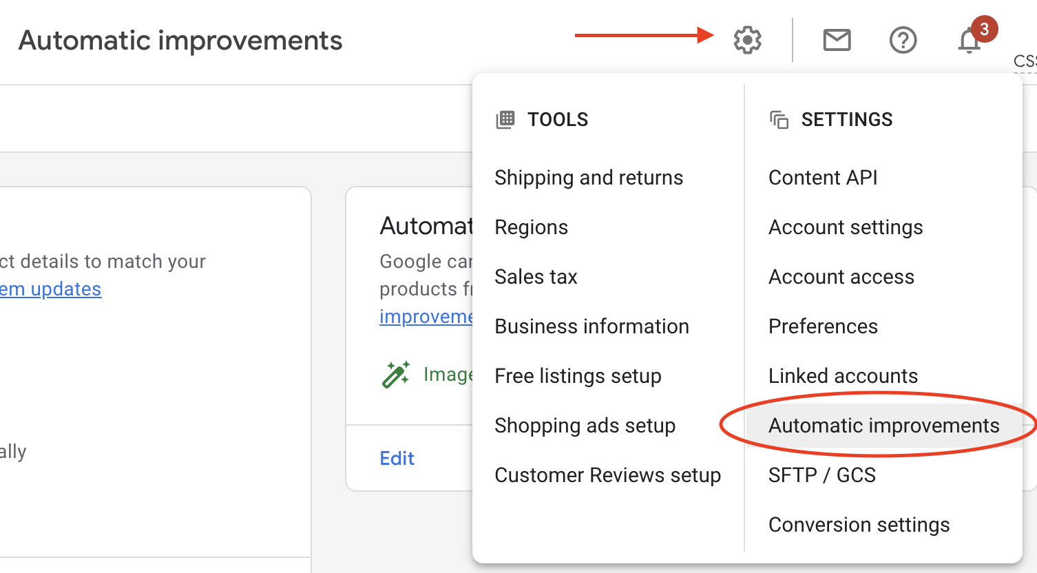 Screen shot of Tools and Settings menu in Google Merchant Center, annotated to indicate where to access Automatic improvements